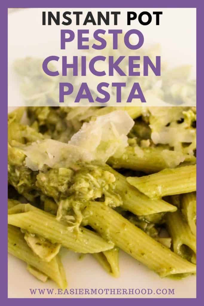 Pin image is of pasta on a white plate with text overlayed that reads "instant pot pesto chicken pasta"