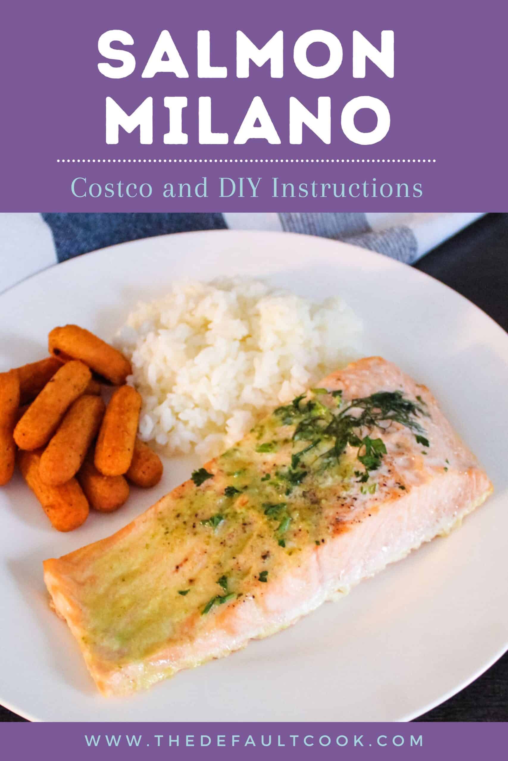 Salmon milano on a white plate with rice and carrots, text with recipe name above photo.