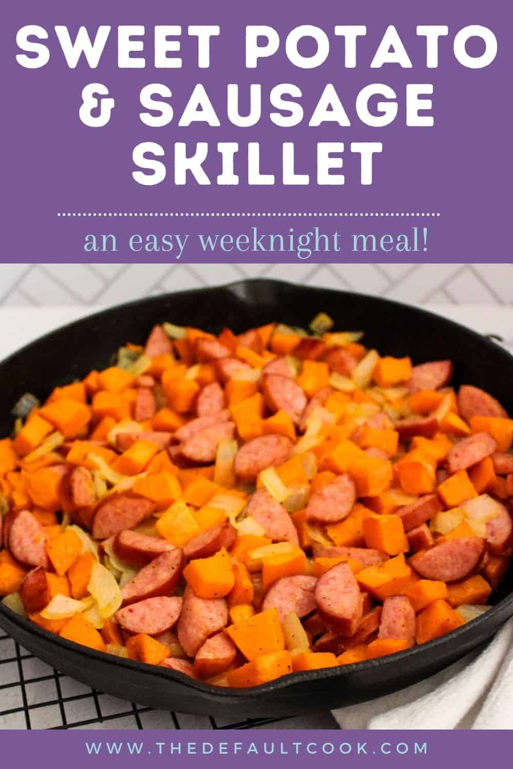 Pin with finished skillet sausage and sweet potatoes, with title above.