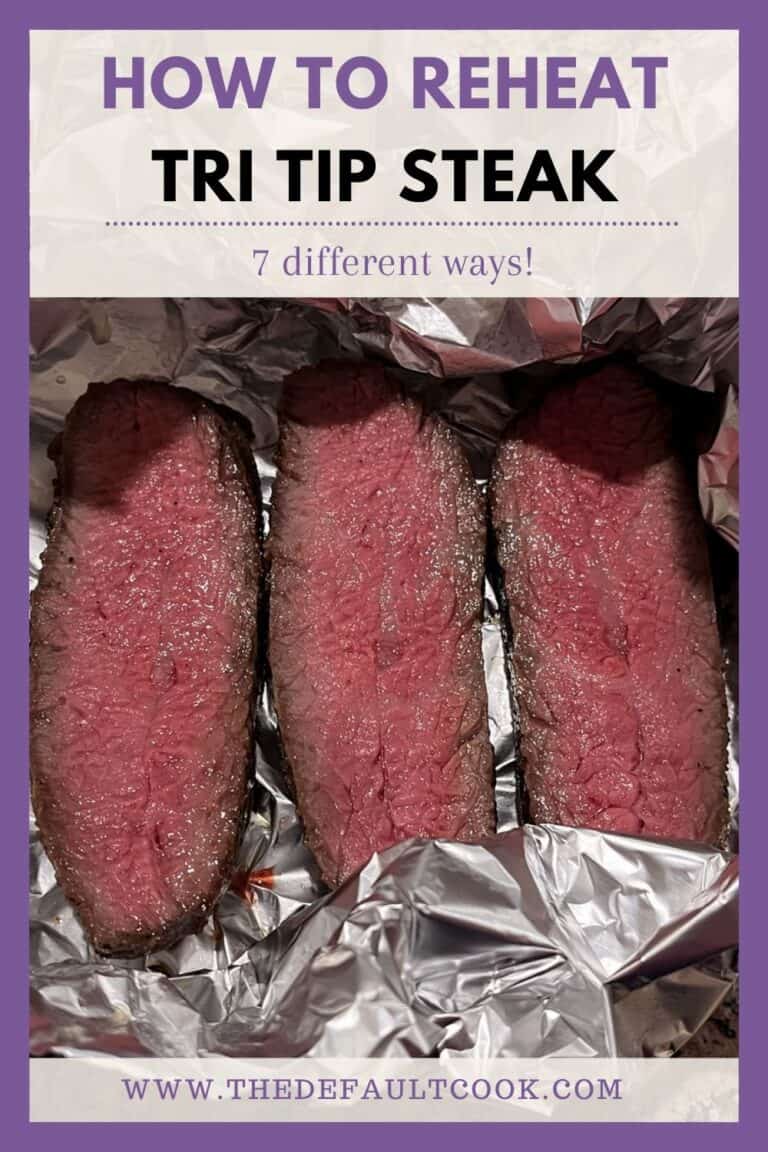 Reheating Methods How to Reheat Leftover Tri Tip: 7 Reheating Methods - The Default Cook