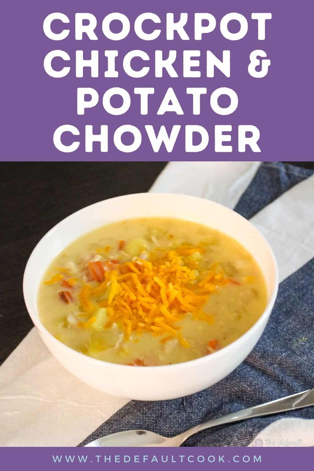 A bowl of chicken and potato chowder on a kitchen towel with the recipe name above it.