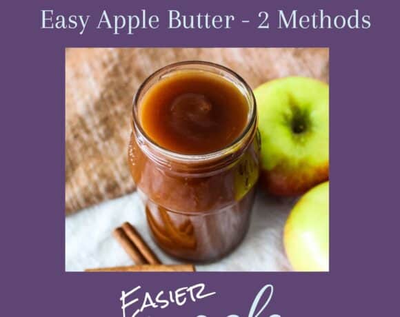 A jar of apple butter with apples and cinnamon sticks by it, with text labeling the episode "easy apple butter 2 methods" above.