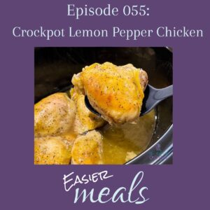 A cooked lemon pepper chicken thigh being spooned out of a slow cooker, with podcast name below and episode name above.