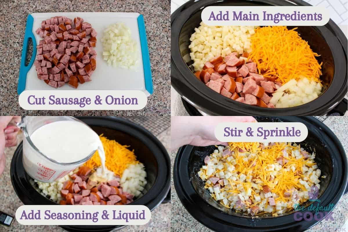 4 Images showing assembly: diced sausage and onion, solid ingredients in slow cooker, pouring in liquid, adding cheese after stirring.