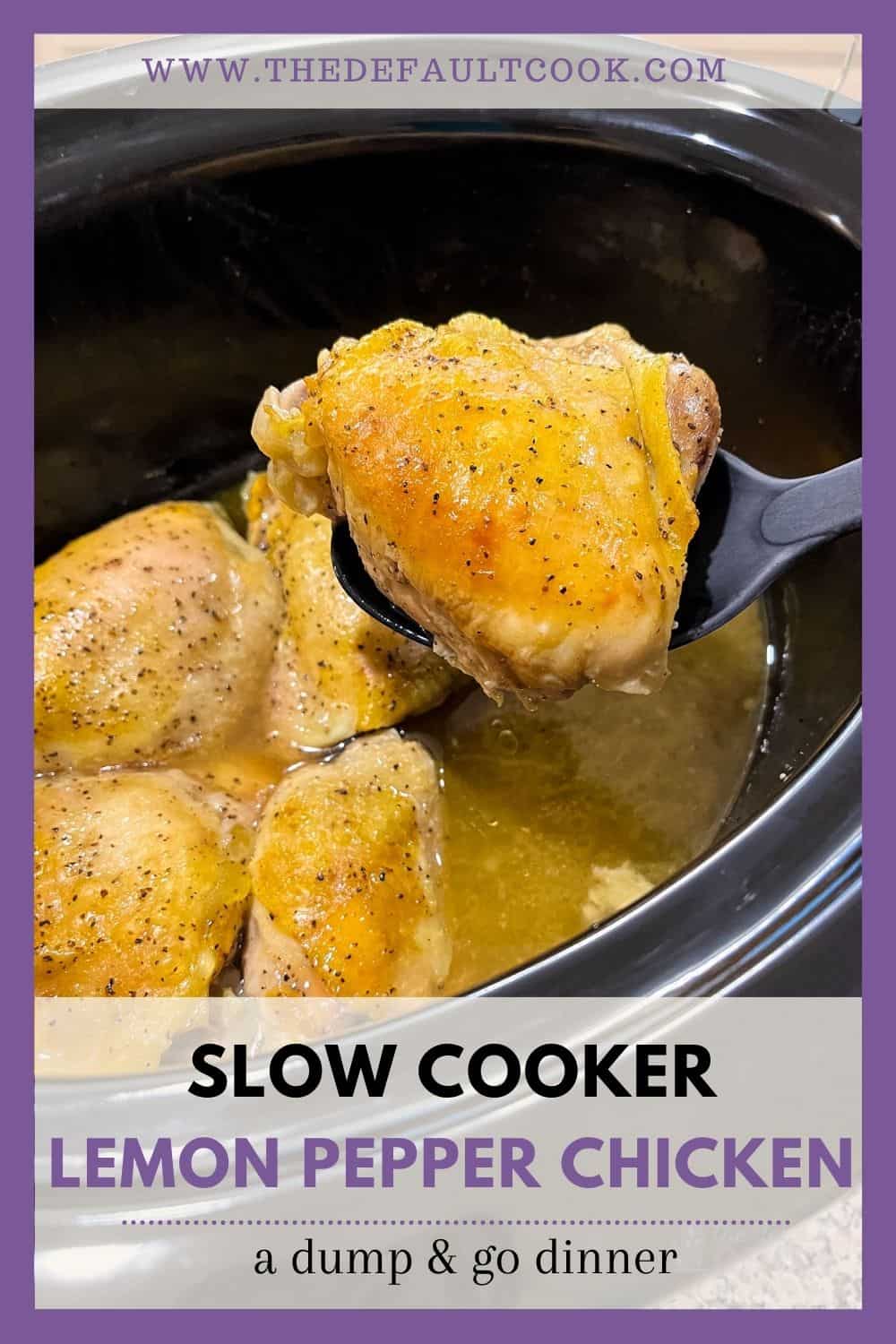 https://thedefaultcook.com/wp-content/uploads/2023/11/Slow_Cooker_Lemon_Pepper_Thighs_Pin.jpg