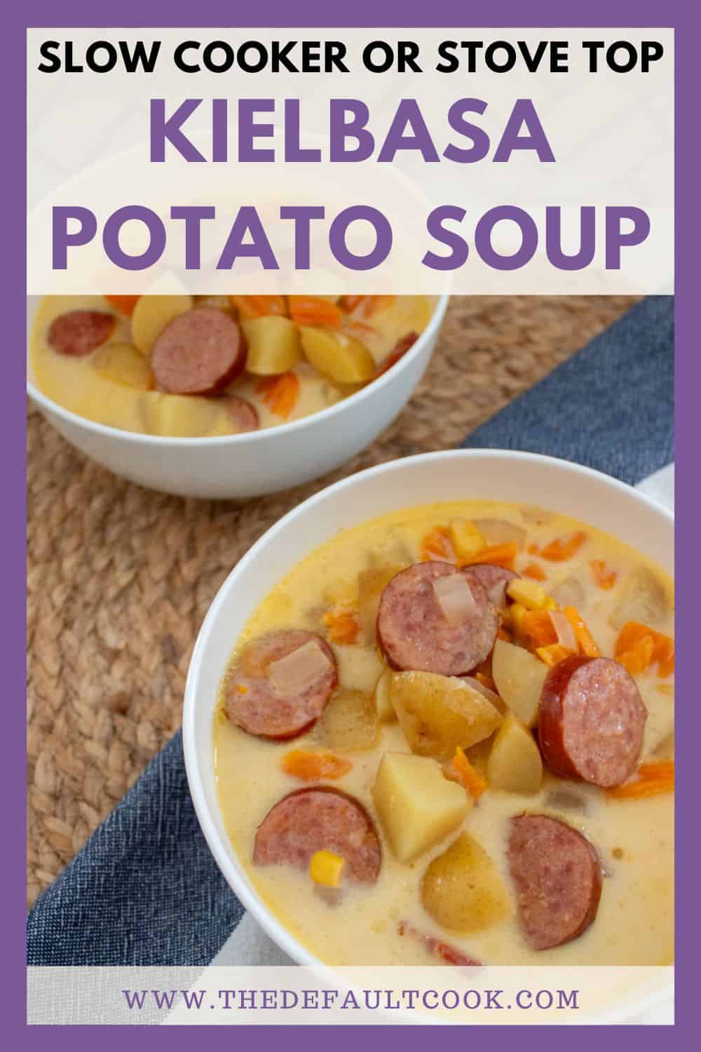 A bowl of kielbasa potato soup with sliced sausage, potato chunks, and diced carrots sits on a woven mat beside another bowl. Text reads “Slow Cooker or Stove Top Kielbasa Potato Soup.”.