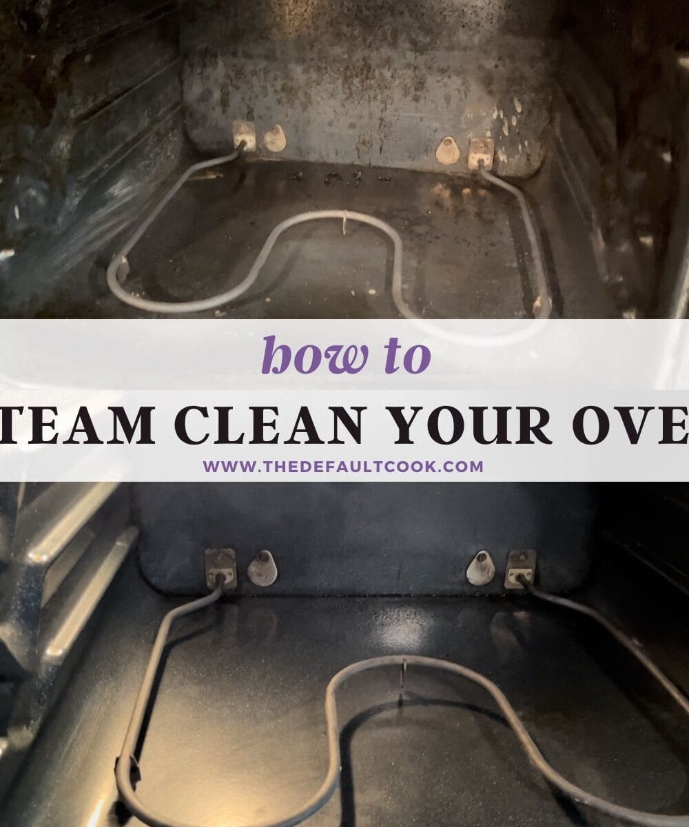 An open oven with visible heating elements and a clean interior. Overlaid text reads: how to steam clean your oven with a website link www.thedefaultcook.com.